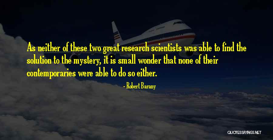 That Was Great Quotes By Robert Barany