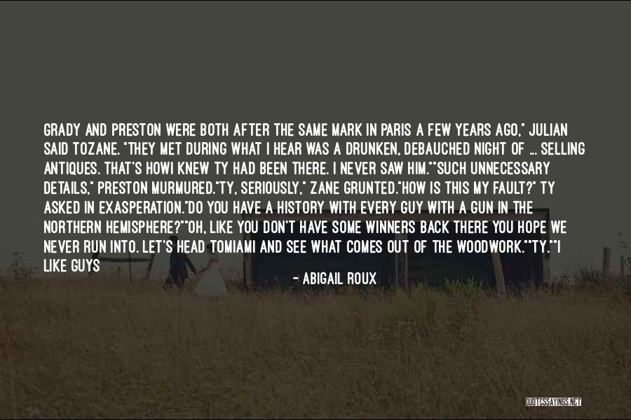 That Was My Fault Quotes By Abigail Roux That Was My Fault Quotes By Abigail Roux
