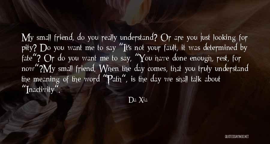 That Was My Fault Quotes By Da Xia That Was My Fault Quotes By Da Xia