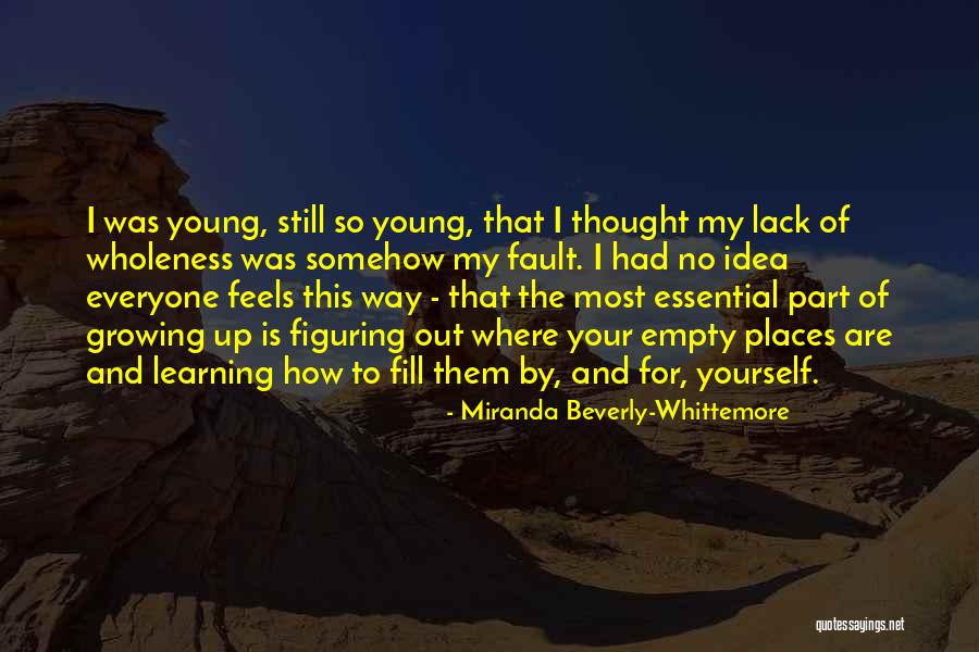 That Was My Fault Quotes By Miranda Beverly-Whittemore That Was My Fault Quotes By Miranda Beverly-Whittemore