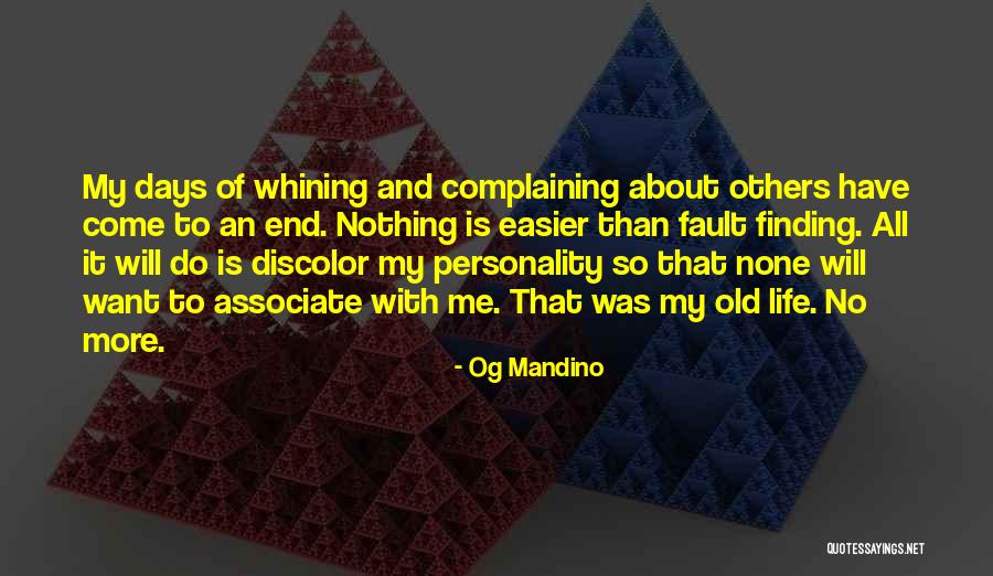 That Was My Fault Quotes By Og Mandino That Was My Fault Quotes By Og Mandino