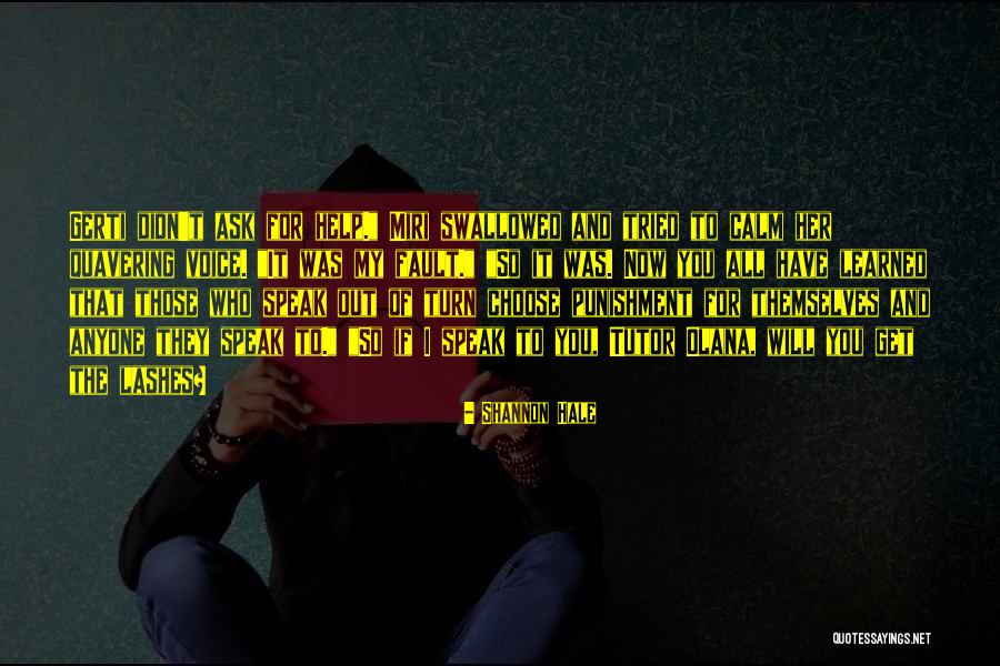 That Was My Fault Quotes By Shannon Hale That Was My Fault Quotes By Shannon Hale