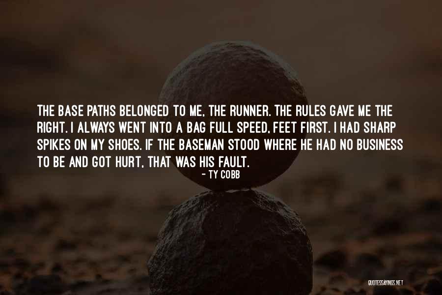 That Was My Fault Quotes By Ty Cobb That Was My Fault Quotes By Ty Cobb