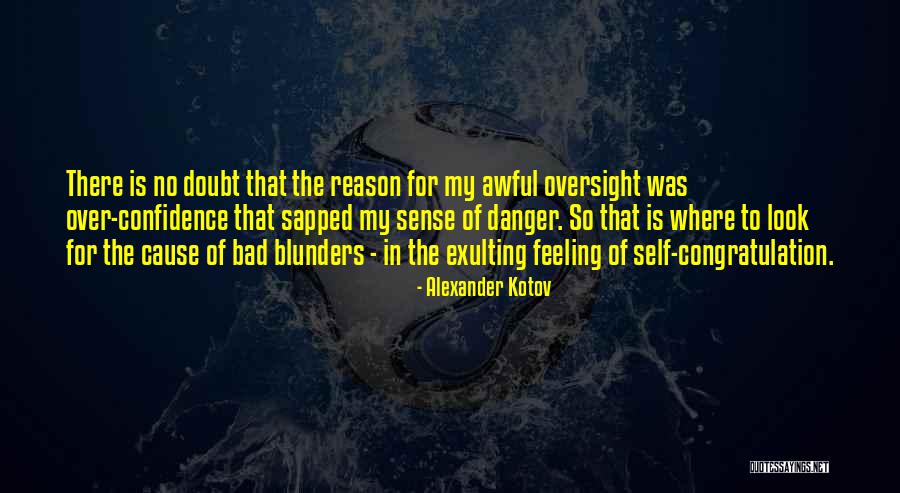 That Was My Mistake Quotes By Alexander Kotov That Was My Mistake Quotes By Alexander Kotov