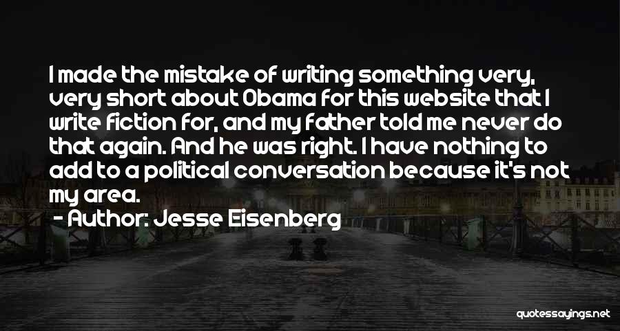 That Was My Mistake Quotes By Jesse Eisenberg