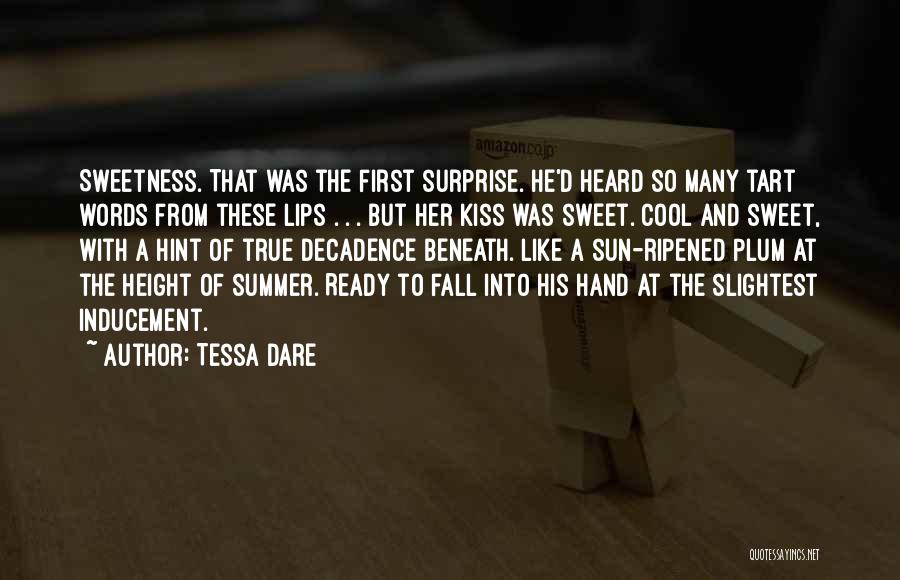 That Was So Sweet Quotes By Tessa Dare
