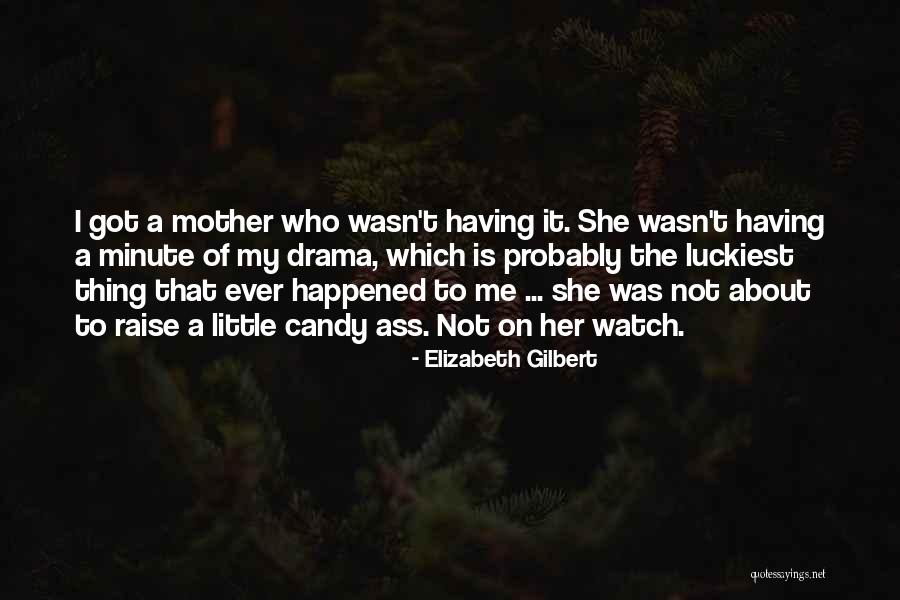 That Was The Thing About Her Quotes By Elizabeth Gilbert That Was The Thing About Her Quotes By Elizabeth Gilbert