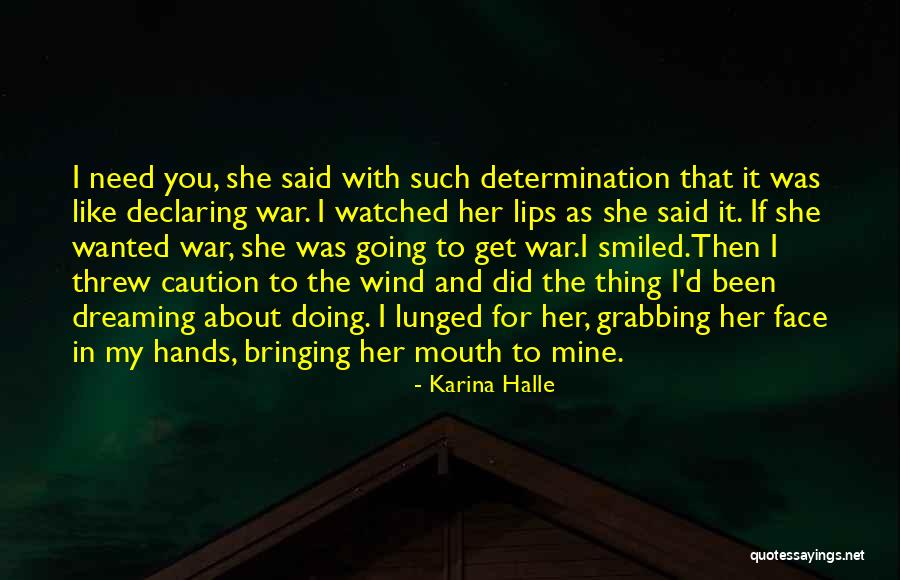 That Was The Thing About Her Quotes By Karina Halle That Was The Thing About Her Quotes By Karina Halle