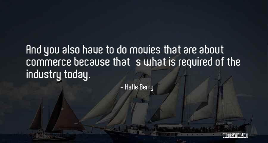 That You Required Quotes By Halle Berry That You Required Quotes By Halle Berry