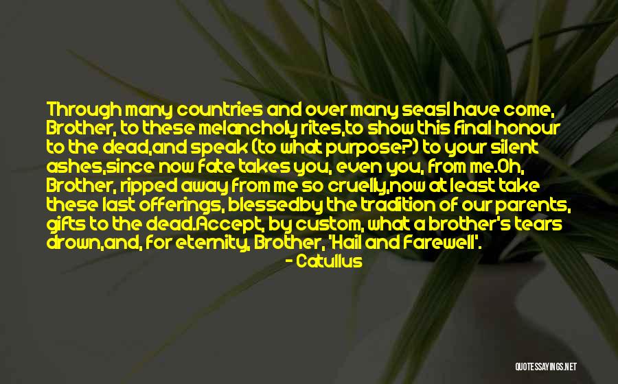 Thataway Quotes By Catullus Thataway Quotes By Catullus