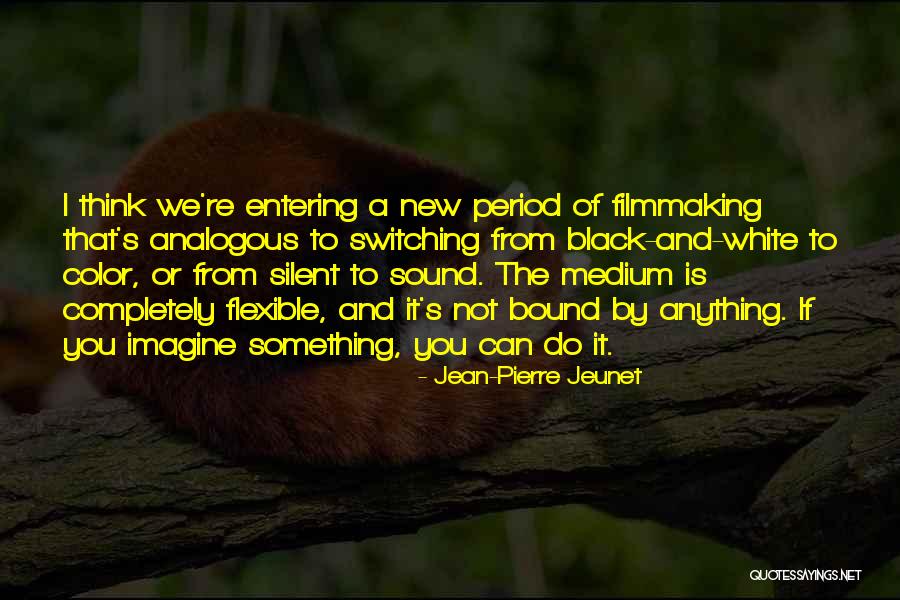 Thataway Quotes By Jean-Pierre Jeunet Thataway Quotes By Jean-Pierre Jeunet