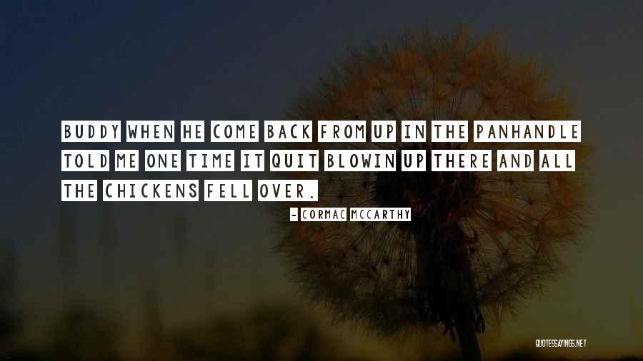 Thatchers Popcorn Quotes By Cormac McCarthy Thatchers Popcorn Quotes By Cormac McCarthy