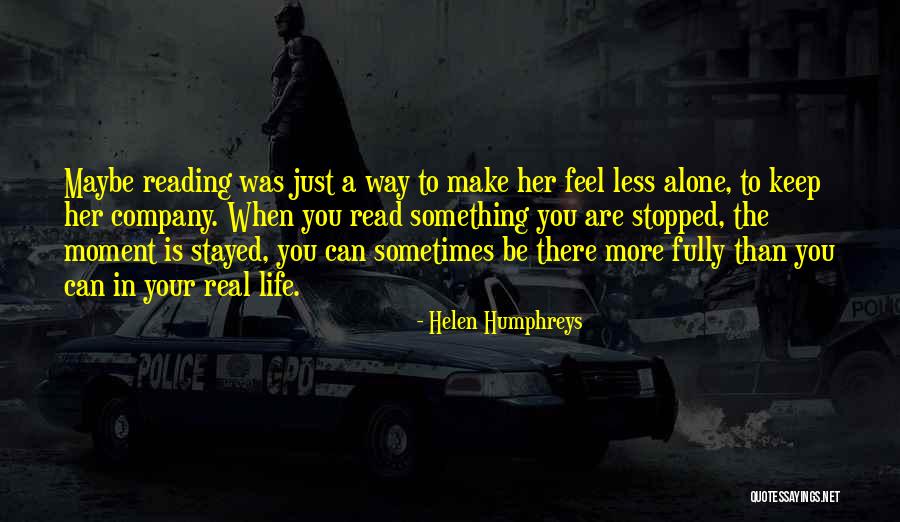 Thatdudebee Quotes By Helen Humphreys Thatdudebee Quotes By Helen Humphreys