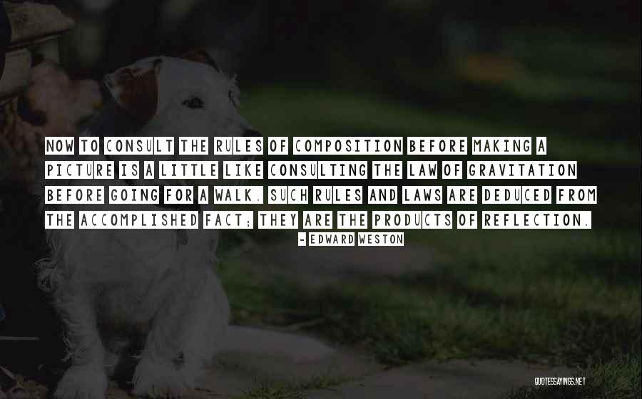 Thaten Construction Quotes By Edward Weston Thaten Construction Quotes By Edward Weston