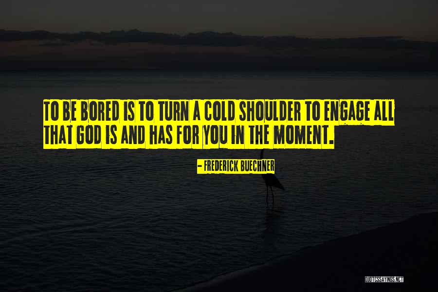 Thathamangalam School Quotes By Frederick Buechner Thathamangalam School Quotes By Frederick Buechner