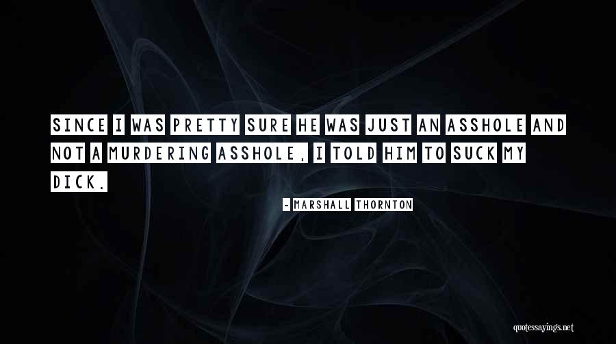 Thatis Kemp Quotes By Marshall Thornton Thatis Kemp Quotes By Marshall Thornton