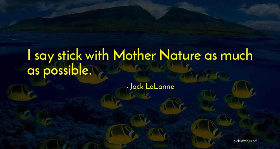 Thatmy Quotes By Jack LaLanne Thatmy Quotes By Jack LaLanne