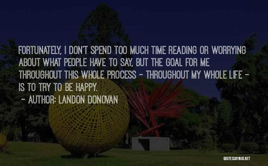 Thatness Quotes By Landon Donovan