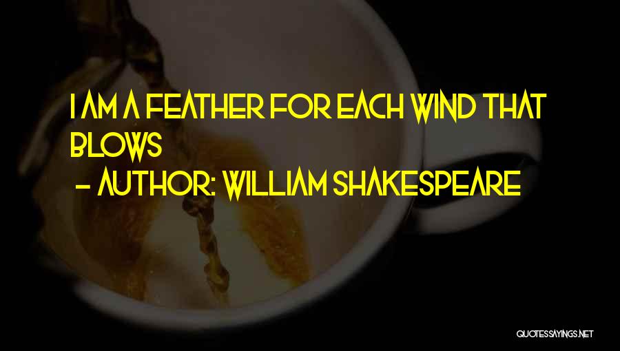 Thatness Quotes By William Shakespeare