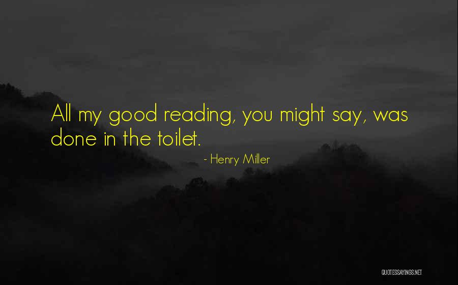 Thats How Things Should Be Quotes By Henry Miller Thats How Things Should Be Quotes By Henry Miller