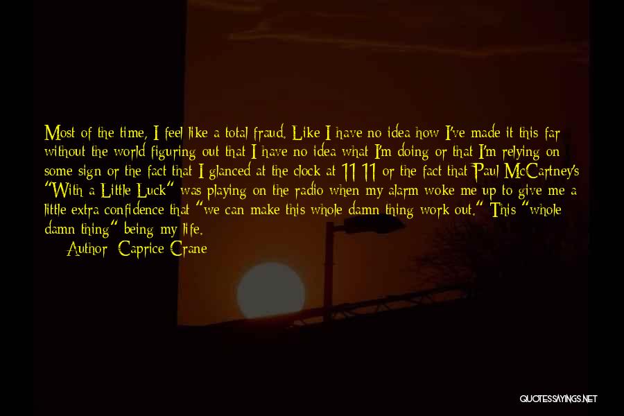 That's It I Give Up Quotes By Caprice Crane