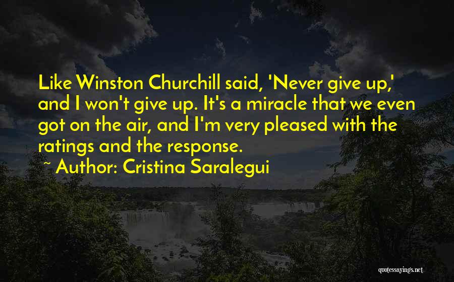 That's It I Give Up Quotes By Cristina Saralegui