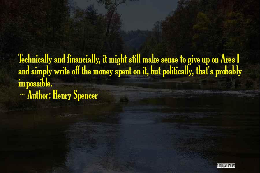 That's It I Give Up Quotes By Henry Spencer