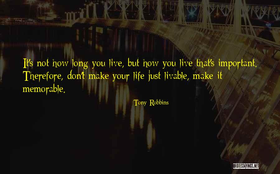 That's Life Memorable Quotes By Tony Robbins That's Life Memorable Quotes By Tony Robbins