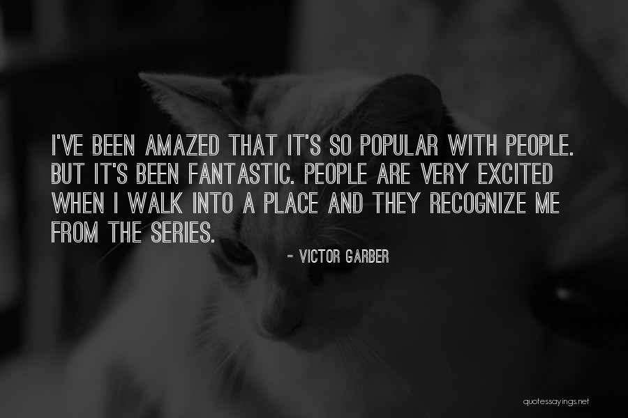 That's Me Quotes By Victor Garber