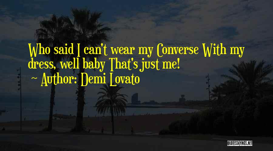 That's My Baby Quotes By Demi Lovato