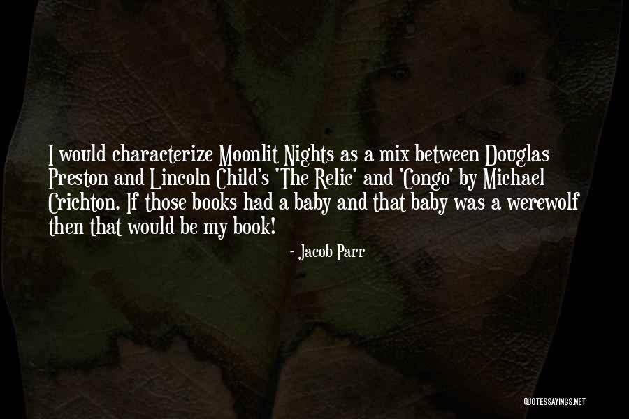 That's My Baby Quotes By Jacob Parr That's My Baby Quotes By Jacob Parr