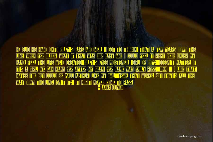 That's My Baby Quotes By Jana Oliver That's My Baby Quotes By Jana Oliver