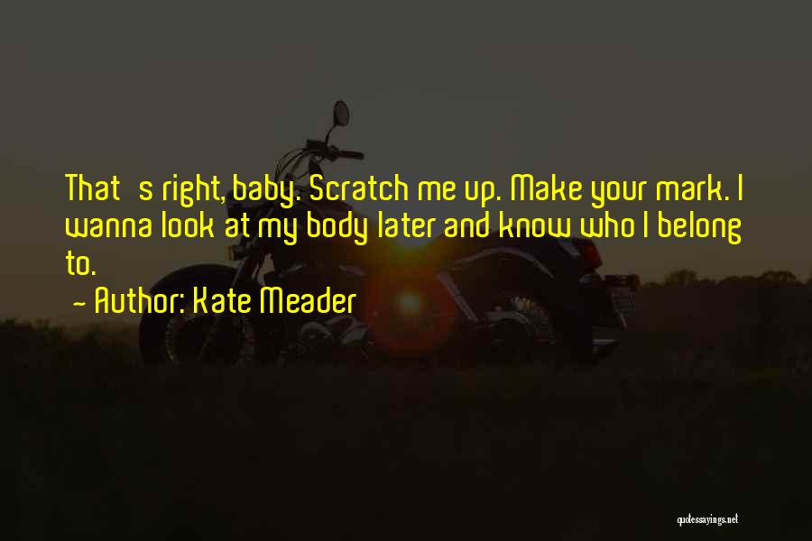 That's My Baby Quotes By Kate Meader