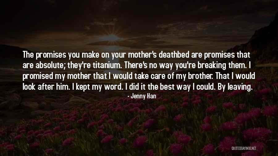 That's My Brother Quotes By Jenny Han