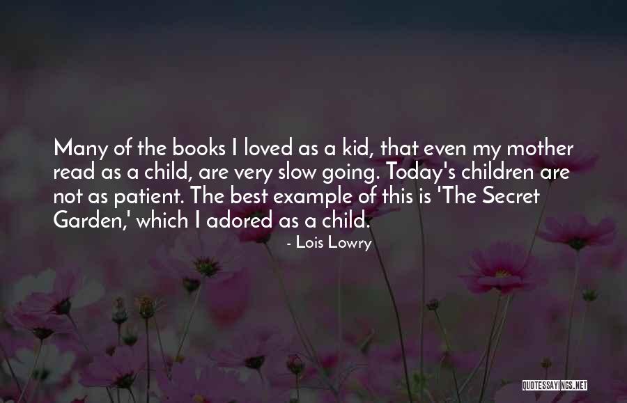 That's My Child Quotes By Lois Lowry That's My Child Quotes By Lois Lowry