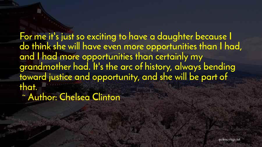 That's My Daughter Quotes By Chelsea Clinton