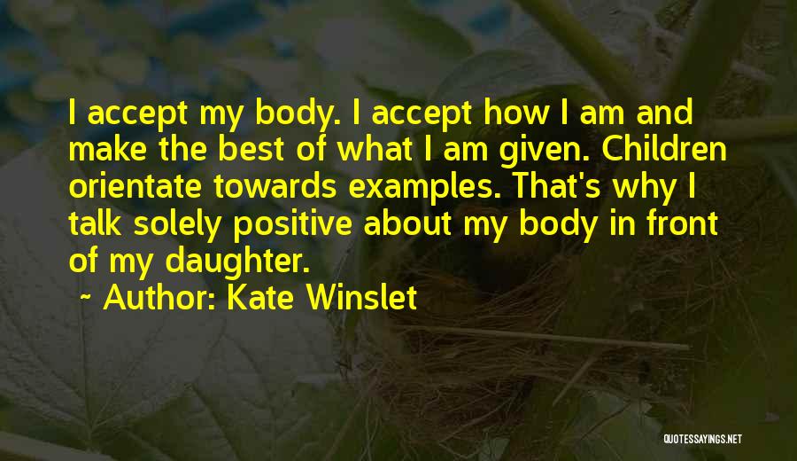 That's My Daughter Quotes By Kate Winslet