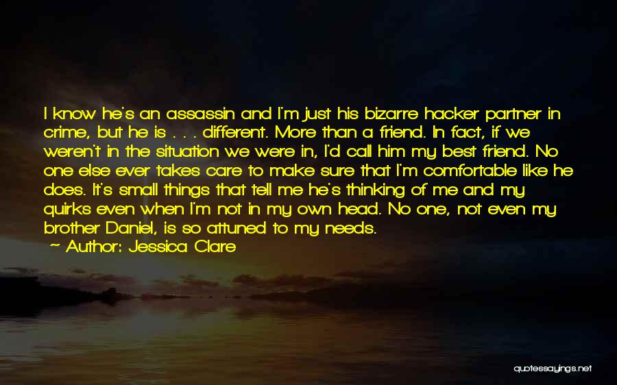 That's My Friend Quotes By Jessica Clare