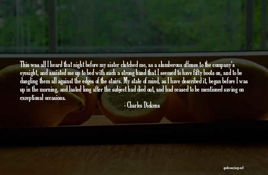 That's My Sister Quotes By Charles Dickens