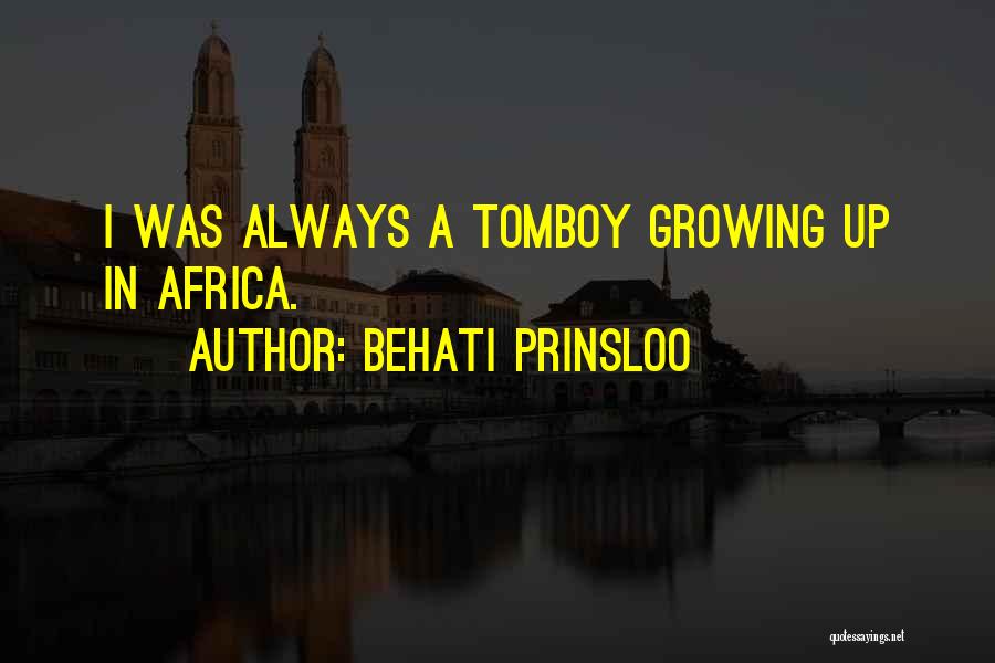 That's My Tomboy Quotes By Behati Prinsloo