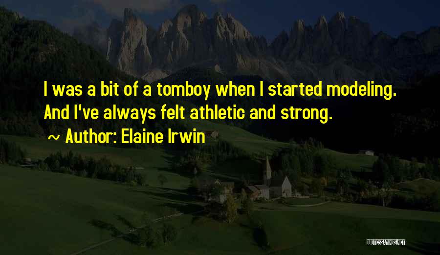 That's My Tomboy Quotes By Elaine Irwin