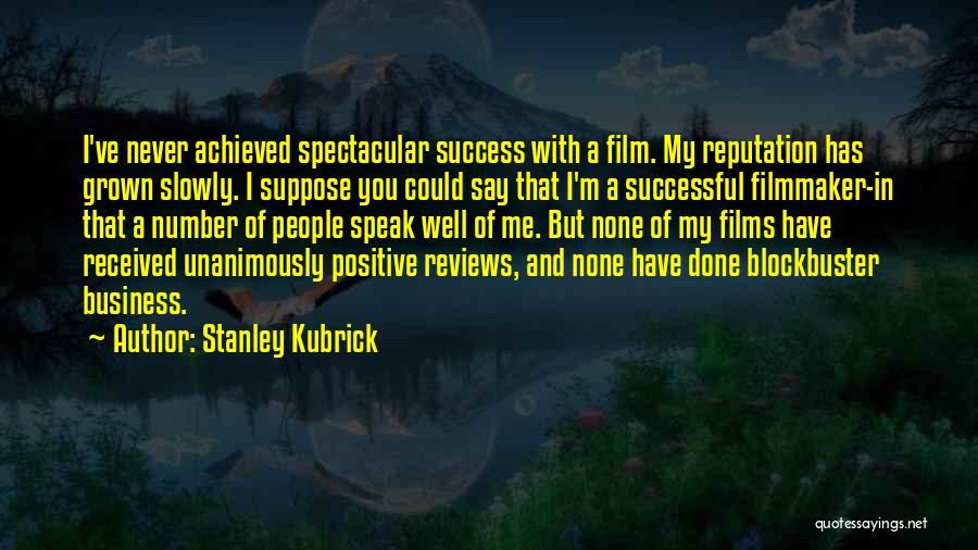 That's None Of My Business Quotes By Stanley Kubrick