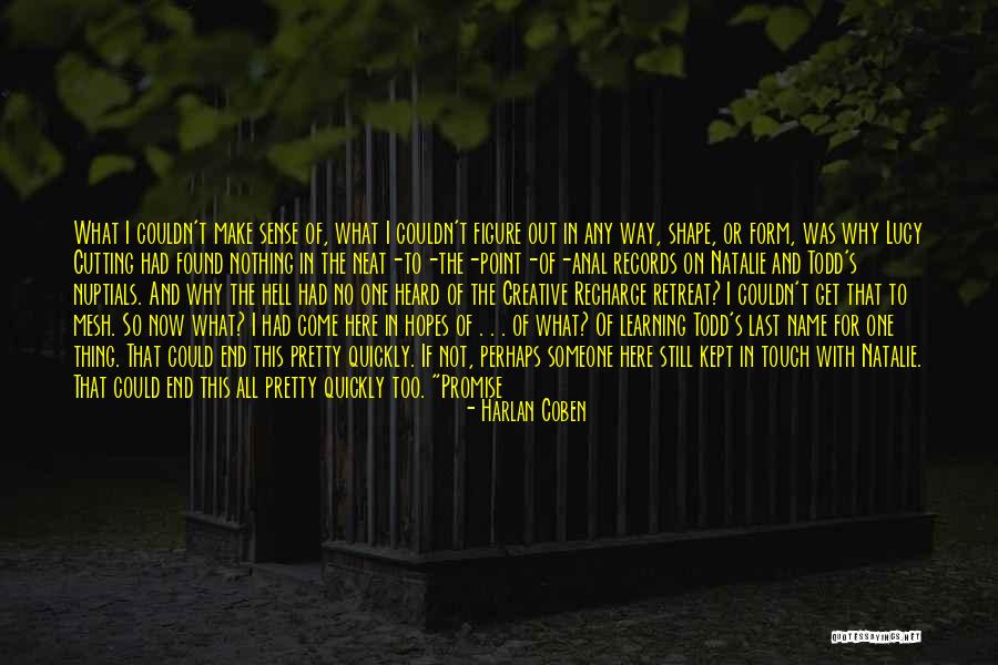 Thats Pretty Neat Quotes By Harlan Coben Thats Pretty Neat Quotes By Harlan Coben