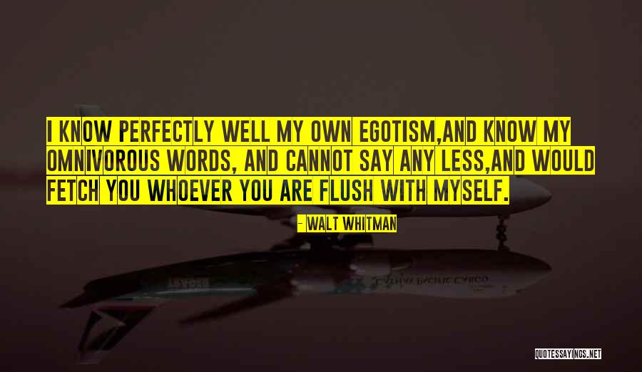 Thats So Fetch Quotes By Walt Whitman Thats So Fetch Quotes By Walt Whitman