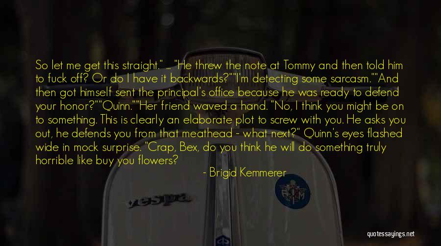 That's What He Is Quotes By Brigid Kemmerer That's What He Is Quotes By Brigid Kemmerer