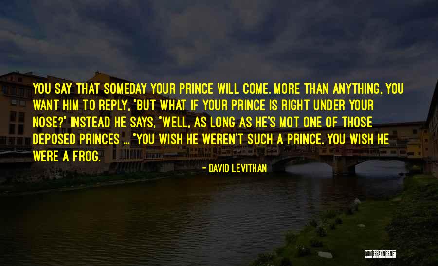 That's What He Is Quotes By David Levithan