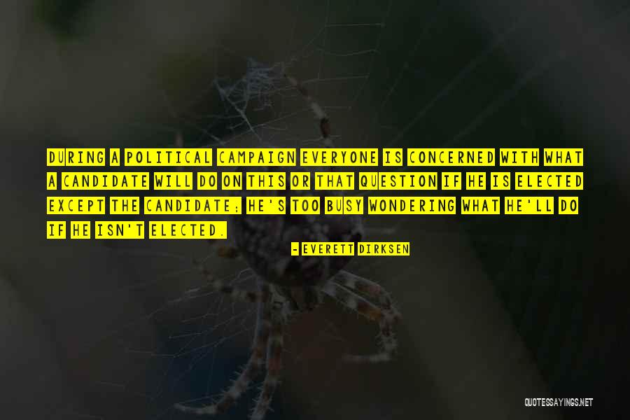 That's What He Is Quotes By Everett Dirksen That's What He Is Quotes By Everett Dirksen