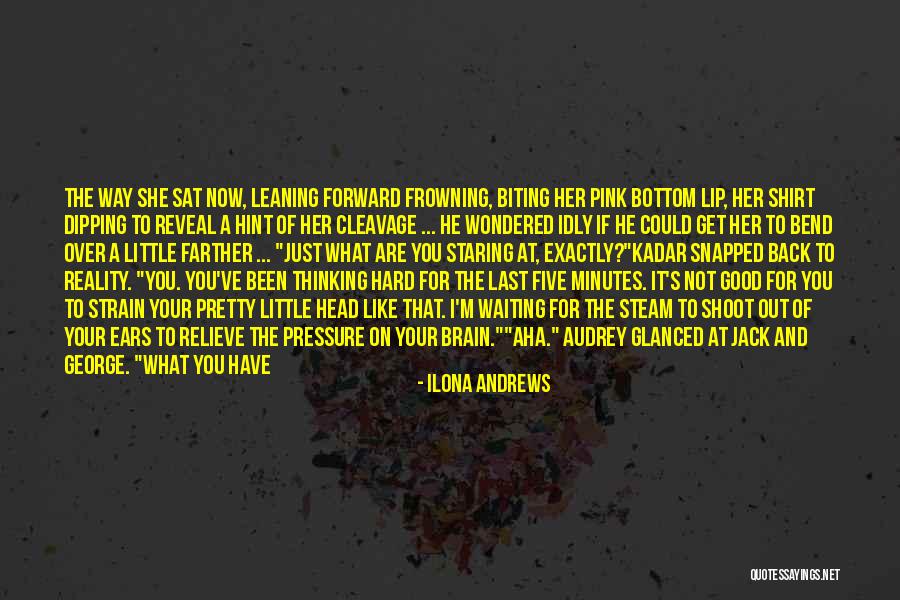 That's What He Is Quotes By Ilona Andrews That's What He Is Quotes By Ilona Andrews