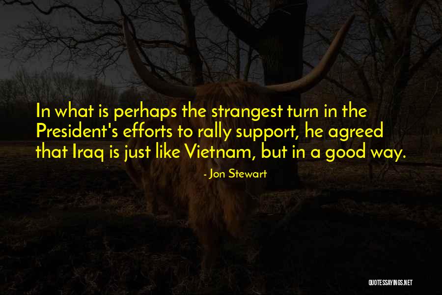 That's What He Is Quotes By Jon Stewart