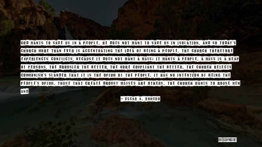 That's What He Is Quotes By Oscar A. Romero That's What He Is Quotes By Oscar A. Romero